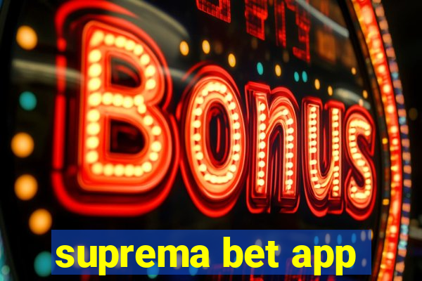 suprema bet app